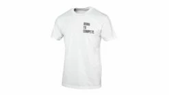 Compete Every Day Born To Compete T-Shirt